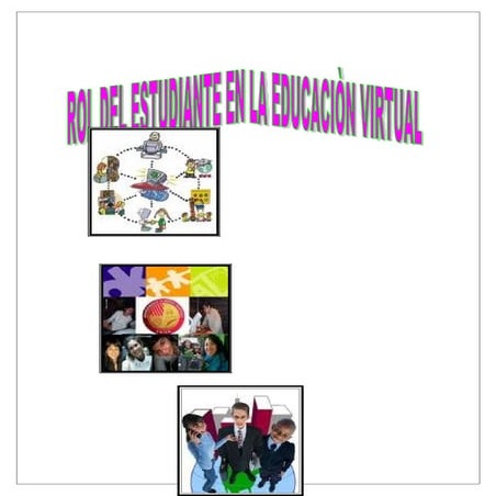 Rol Del Estudiante En La Educacion Virtual