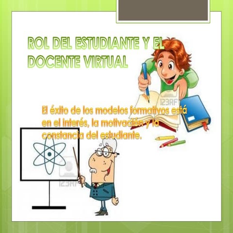 Rol del estudiante y el docente virtual