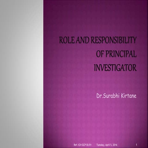 Role and responsibility of principal investigator