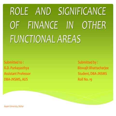 Role and significance of finance in other    functional areas