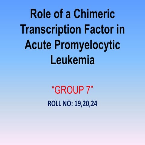 Role of a chimeric transcription factor in acute promyelocytic leukemia