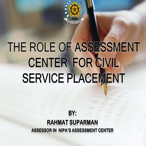 The role of assessment center in managing employees' placement