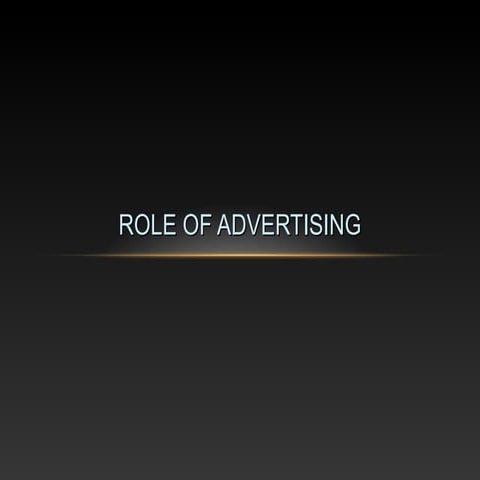 Role of advertising