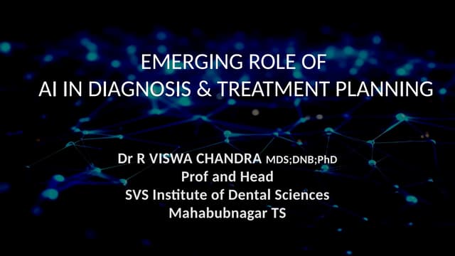 EMERGING ROLE OF  AI IN DIAGNOSIS & TREATMENT PLANNING
