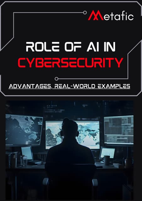 Role of AI in Cybersecurity For Empowering Cyber Defenders