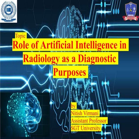 Role of artificial intellegence (a.i) in radiology department nitish virmani
