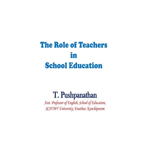 Role of a teacher in school education | PDF