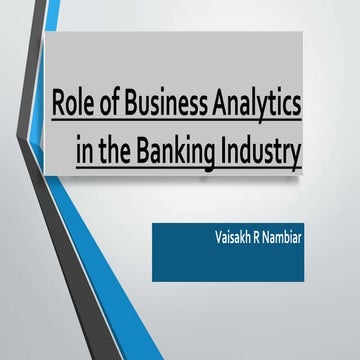 Role of business analytics in the banking industry