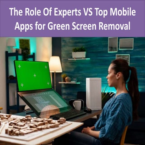 ROLE OF CHROMA KEY GREEN SCREENS IN IMMERSIVE STORYTELLING EXPERIENCES.pptx