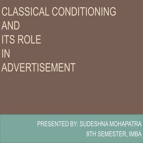 Role of classical conditioning in advertisement