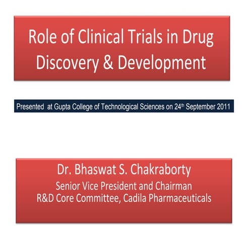 Role of clinical trials in drug discovery &