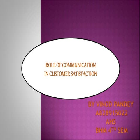 Roleofcommunicationincustomersatisfaction 161003104414