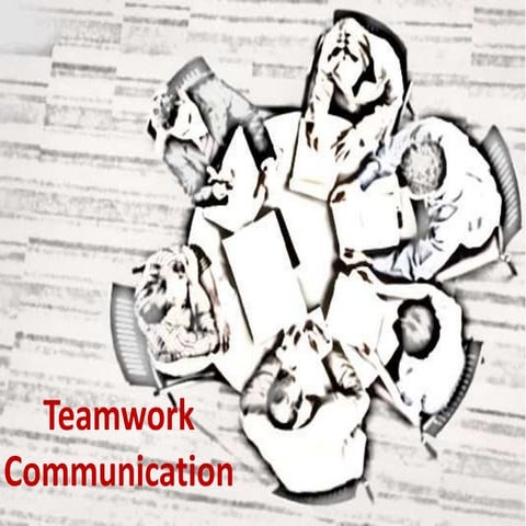 Role of communication in teamwork
