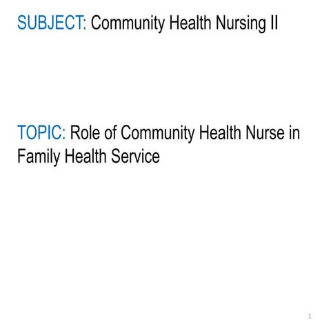 Roles and Responsibility of Community Health Nurse | PPTX