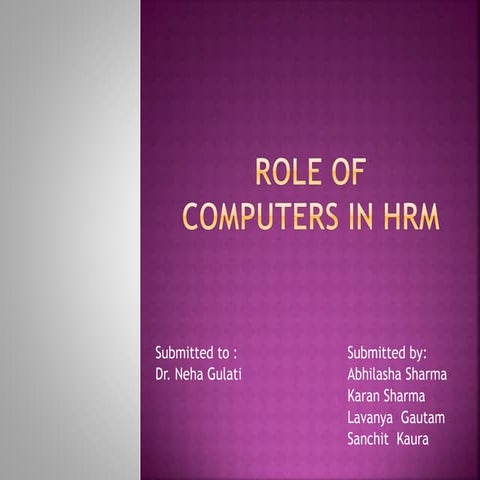 Role of Computers in HRM _ Abhilasha_Karan_Lavanya_Sanchit