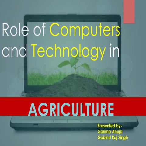 Role of computers in science and technology agriculture