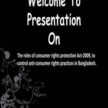 The Roles of consumer protection act 2009, to control Anti-Consumer Rights Pr...