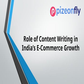 Role of Content Writing in India’s E-Commerce Growth.pptx