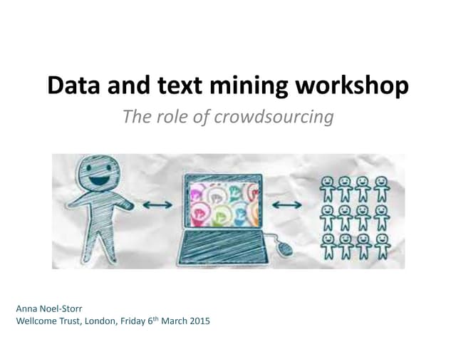 Role of crowdsourcing 