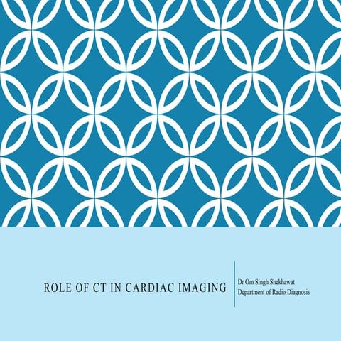 Role of CT Scan in Cardiac Imaging .pptx