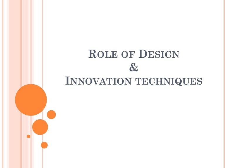 Role of design