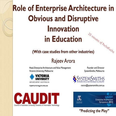 Obvious and Disruptive Innovation in Education:  Strategy, Architecture and C...