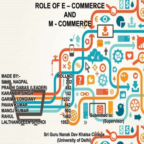 ROLE OF E COMMERCE AND M COMMERCE