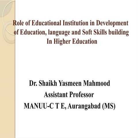 Role of Educational Institution In Development of Education Language and Soft...