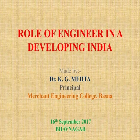 ROLE OF ENGINEER IN A DEVELOPING INDIA