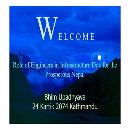 Role of engineers  in infrastructure development for the prosperity of nepal ...
