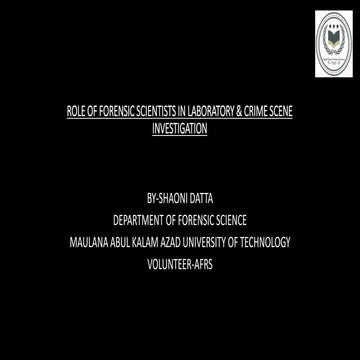 Role of Forensic Scientists in Laboratory & Crime Scene.pptx