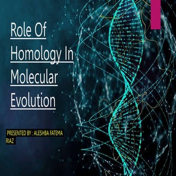 Role Of Homology In Molecular Evolution.pptx