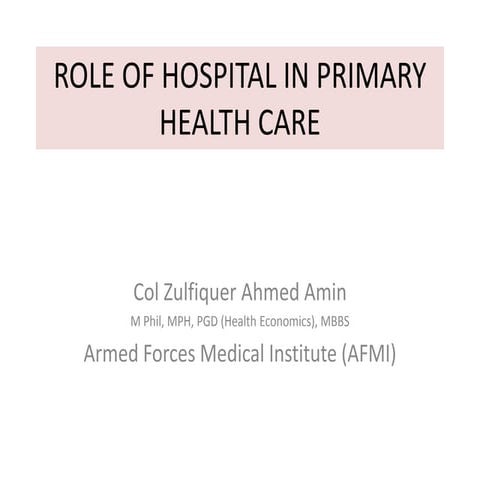 Role of Hospitals on  Primary Health Care (PHC)