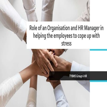 Role of HR Manager in stress management.