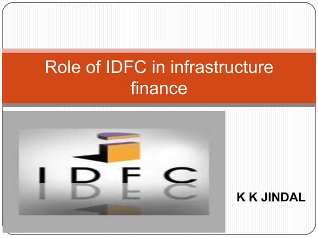 Role of idfc_in_infrastucture_finance
