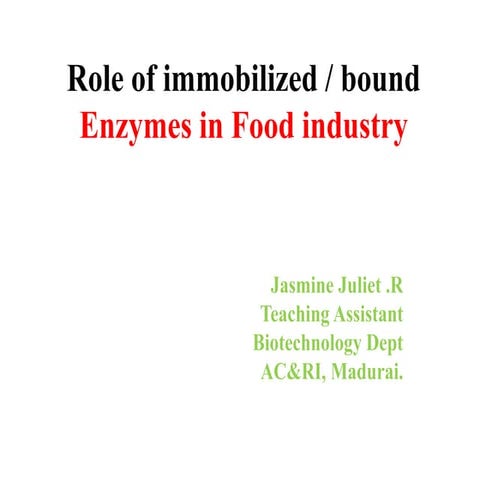 Role of immobilized Enzymes in Food industry