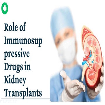 Role of Immunosuppressive Drugs in Kidney Transplants.pdf
