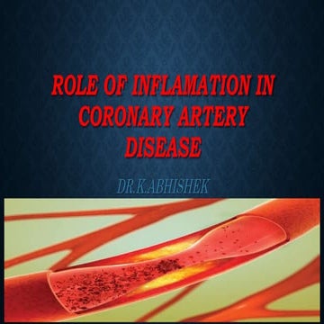 Role of inflamation in coronary artery disease | PPTX