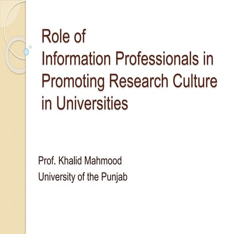 Role of information professionals in promoting research culture