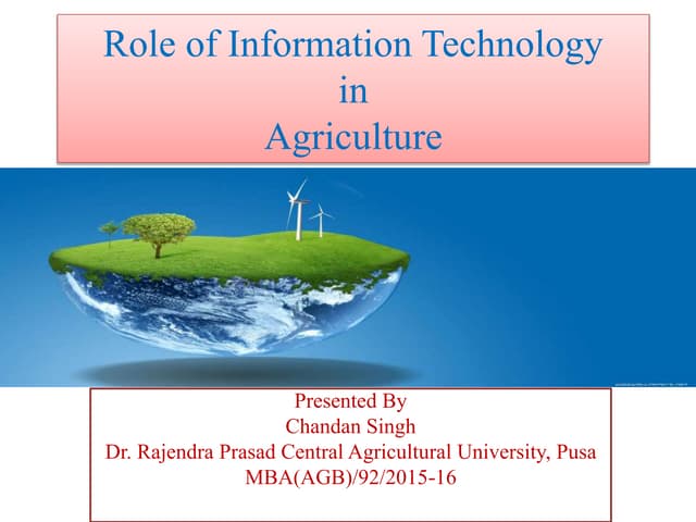 Role of information technology in Agriculture