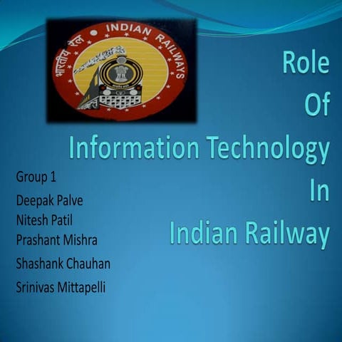 Role of information technology in indian railway