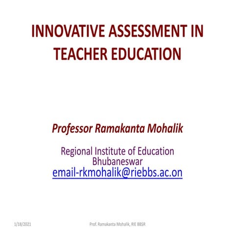 Role of Innovative Assessment for Educational Reform