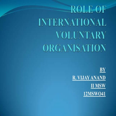 Role of international voluntary organisation