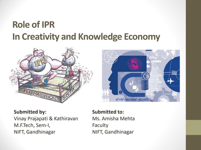 Role of IPR in creativity and knowledge economy   vinay & kathir