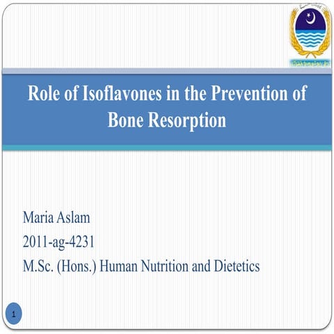 Role of Isoflavones in the prevention of Bone.pptx