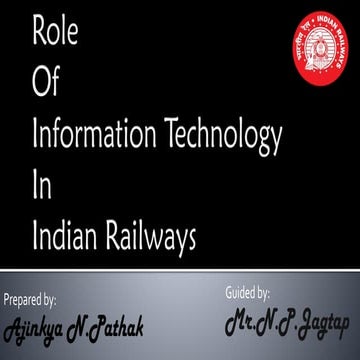 Role of it in indian railway