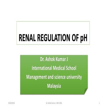 Role of kidney in maintaining acid base balance (pH)  by; Dr. Ashok Kumar J