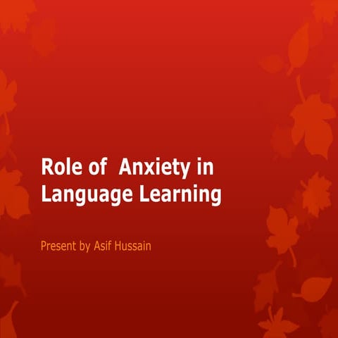 Role of language anxiety in language learning