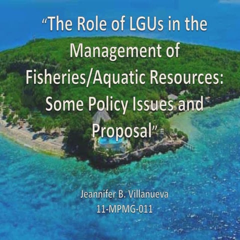 Role of lgu's in the management of fisheies