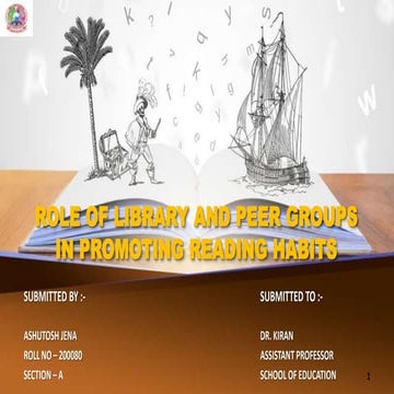 Role of library and peer group in promoting reading habits